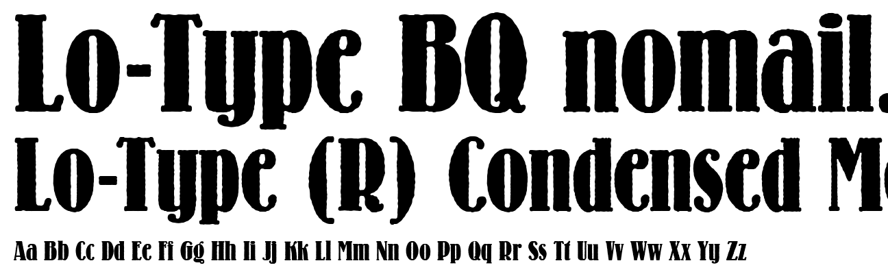 Lo-Type (R) Condensed Medium