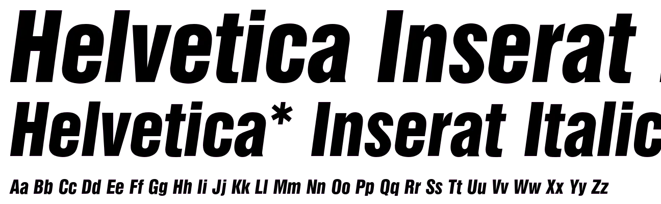 Helvetica* Inserat Italic